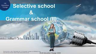 英國文法學校 / 英國Grammar School  十大問題（下） 英國公立 / 英國公立中校 / 英國Selective School / 英國學校 / 英國文法學校 / 英國公校