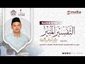 🔴 Kajian Tafsir Al Munir [ Part.130] || Agus H. Mukhtar Hanif Zamzami Lc,MA