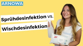 SPRÜHDESINFEKTION vs. WISCHDESINFEKTION - Was ist die beste Desinfektion für Flächen? | arnowa.de