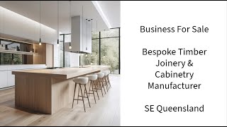 Bespoke Timber Joinery \u0026 Cabinetry Manufacturer For Sale