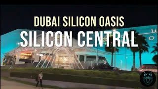 Silicon Central | Dubai Silicon Oasis واحة دبي للسيليكون | Walking tour