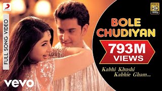 Bole Chudiyan Full Video - K3gamitabh Shah Rukh Kajol Kareena Hrithikudit Narayan
