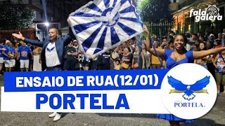 PORTELA 2025 | ENSAIO DE RUA (12/01)