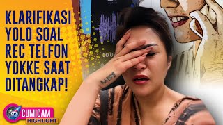 Cumi Highlight: Yolo Ine Ungkap Penangkapan Yokke Sahabat Nikita Mirzani Hingga Kisah Paula