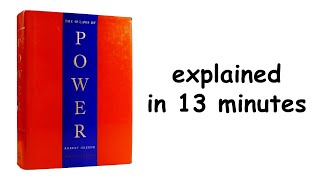 48 Laws of Power Explained in 13 Minutes