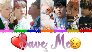 ❤️😣 BTS (방탄소년단) - Save ME [Color Coded Lyrics Han|Rom|Esp] 😣❤️