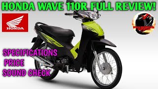 Honda wave 110R full review / Specs, Price, Sound check!