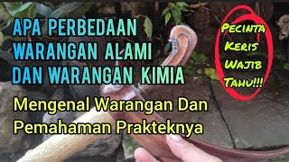 Apa Perbedaan Warangan Alami Dan Kimia | Menguak Apa Plus Minusnya Keduanya Secara Logika