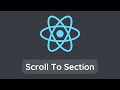 React | Scroll To Section, Smooth Scroll (Quick Guide)
