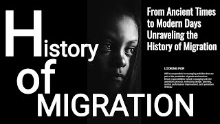 The History of Migration | From Ancient Times to Modern Days: Unraveling the History of Migration