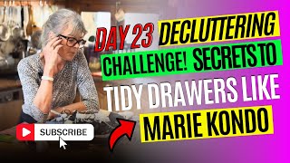 Day 23 Decluttering Challenge! 🎉 | Secrets to Tidy Drawers Like Marie Kondo