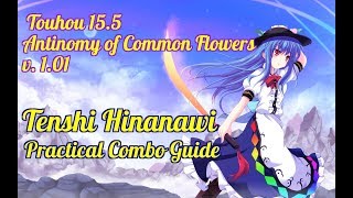 Touhou 15.5 - Tenshi Hinanawi Practical Combo Video