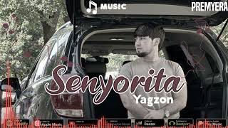 Yagzon - Senyorita (Audio Version) Ягзон - Сеньорита ( Аудио Версион )