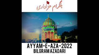 Bilgram Azadari 2022 || Moharram 2022 || #bilgramazadari2022 #muharram2022