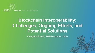 Blockchain Interoperability: Challenges, Ongoing Efforts, and Potential Solutions - Vinayaka Pandit