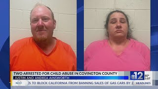 Covington County couple arrested for child abuse