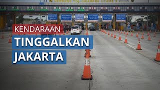 Meski Ada Imbauan Larangan Mudik 2020, Tercatat 465.000 Kendaraan Tinggalkan Jakarta