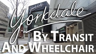 Rolling to Yorkdale by Accessible Transit