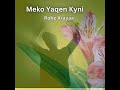 meko yaqen kyni