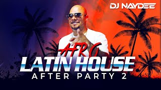 Afro Latin House Mix 2 2022 | Afro House, Deep House | Live Set by DJ Naydee