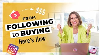 How to Turn Followers into Buyers on Instagram (Even if You are New to Instagram)