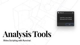 Rhino Scripting - Analysis Tools