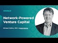 Webinar: Alumni Ventures CEO Michael Collins on Democratizing Venture Capital