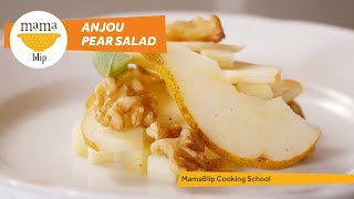 How to make Anjou Pear Salad | Cooking School