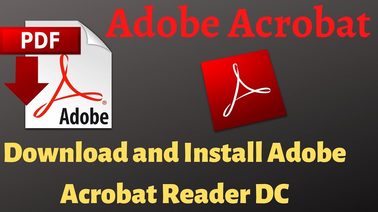 How To Download And Install Adobe Acrobat Reader DC For Free? - YouTube