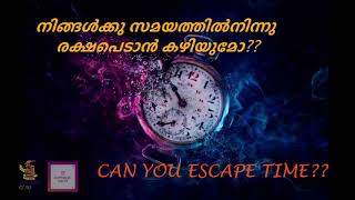 സമയത്തിൻറെ പ്രാധാന്യം എന്ത്? | The importance of Time | #revealingtruth | 4