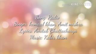 Tubelight - Radio Song lyrics | Salman Khan | Pritam | Kamal khan | Kabir khan