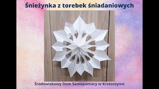 DIY- Śnieżynki z torebek śniadaniowych