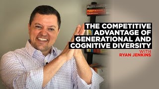 The Competitive Advantage of Generational and Cognitive Diversity