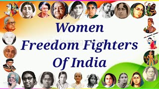 Indian female freedom fighters | Women freedom fighters of India🇮🇳