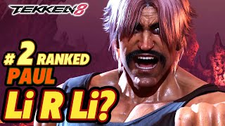 TEKKEN 8 ⚡ PAUL : Li R Li?(리알리)