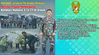 KASAD Jenderal TNI Andika Perkasa Mengunjungi Pembangunan Batalyon Mekanis 516/CY di Gresik