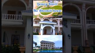 The Bheemili house #shortvideo #bheemili #resort