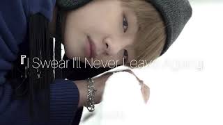 FMV【Taekook/グクテテ】keshi『I Swear I'll Never Leave Again』和訳