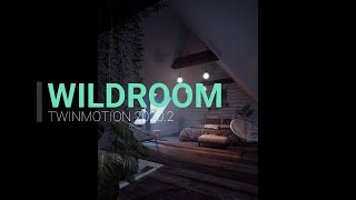 Twinmotion 2020.2 - Interior Rendering - Making Of WILDROOM