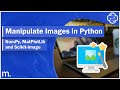 Manipulate Images using Python - NumPy, Scikit-Image, and Matplotlib