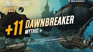 +11 Dawnbreaker - Assassination Rogue POV Gameplay | Mythic+ S1