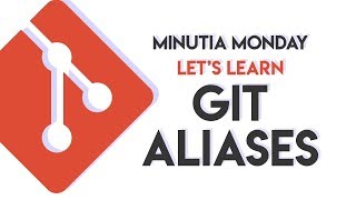 Using Git Aliases for Fun and Profit | Minutiae Monday!