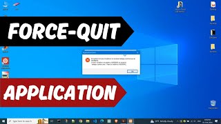 How to Force-Quit Applications in Windows (Terminate Program)
