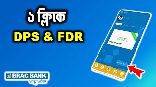 ব্রাক ব্যাংক আস্থা অ্যাপে DPS \u0026 FDR ১ ক্লিকে । How To Open Brac Bank DPS \u0026 FDR With Astha Aps 2022