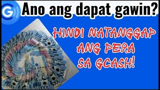 Paano ang gagawin kapag walang natanggap na pera sa gcash