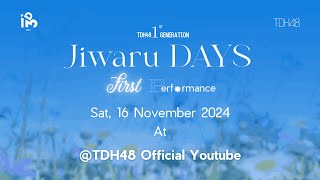 【LIVE】TDH48 1st Generation Special Single「JiwaruDAYS」#Rerun / TDH48