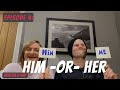 HIM or HER Game (Episode 4) with Lee & Fabienne Easton