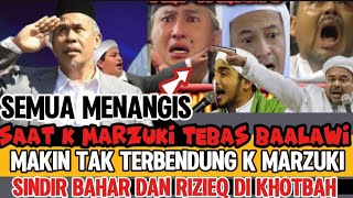 🔴PESAN PENTING KH MARZUKI MUKTAMAR BUAT PARA KHABIB BAALAWI#baalawi