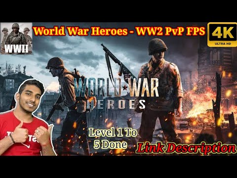 World War Heroes – WW2 PvP FPS iOS Android Nivel de juego 1-5 Hecho/World War Heroes Cómo jugar