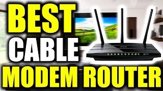 TOP 5: Best Cable Modem Router Combos 2022!